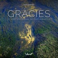 Produktbild: Gr&agrave;cies : El Cant espiritual de Joan Maragall