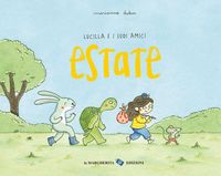 Produktbild: Estate. Lucilla e i suoi amici