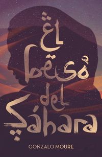 Produktbild: El beso del S&aacute;hara