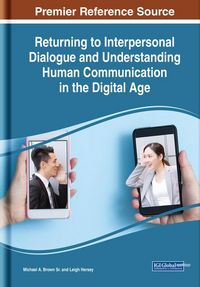 Produktbild: Returning to Interpersonal Dialogue and Understanding Human Communication in the Digital Age