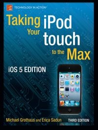 Produktbild: Taking your iPod touch to the Max, iOS 5 Edition