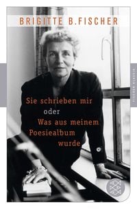 Produktbild: Sie schrieben mir oder was aus meinem Poesiealbum wurde