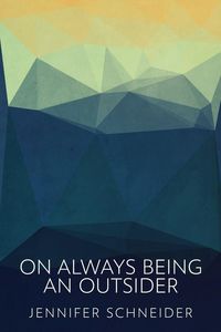 Produktbild: On Always Being An Outsider