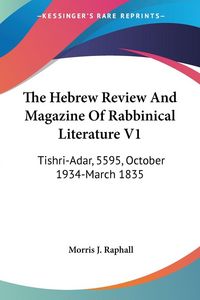 Produktbild: The Hebrew Review And Magazine Of Rabbinical Literature V1