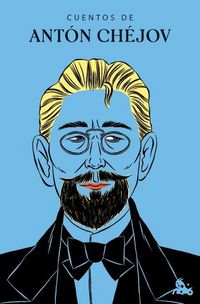 Produktbild: Cuentos de Ant&oacute;n Ch&eacute;jov / The Short Stories of Anton Chekhov