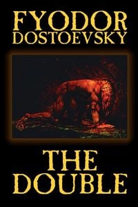 Produktbild: The Double by Fyodor Mikhailovich Dostoevsky, Fiction, Classics