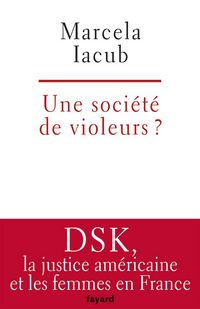 Produktbild: Une soci&eacute;t&eacute; de violeurs?