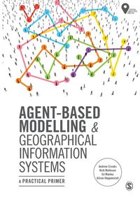 Produktbild: Agent-Based Modelling and Geographical Information Systems