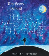 Produktbild: Story Behind The God Who Named The Stars
