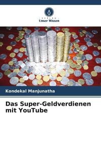 Produktbild: Das Super-Geldverdienen mit YouTube