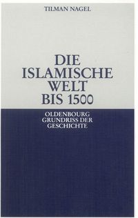 Produktbild: Die islamische Welt bis 1500