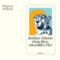 Produktbild: Dein Herz, ein wildes Tier