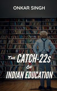 Produktbild: The Catch-22s of Indian Education