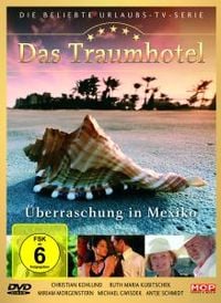 Produktbild: Das Traumhotel - &Uuml;berraschung in Mexiko