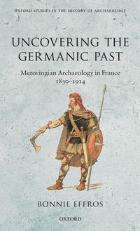 Produktbild: Uncovering the Germanic Past