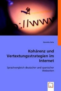Produktbild: Cornelia Seitz: Koh&auml;renz und Vertextungsstrategien im Intern