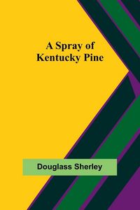 Produktbild: A Spray of Kentucky Pine