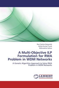 Produktbild: A Multi-Objective ILP Formulation for RWA Problem in WDM Networks