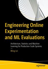 Produktbild: Engineering Online Experimentation and ML Evaluations