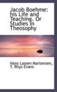 Produktbild: Jacob Boehme: His Life and Teaching. or Studies in Theosophy