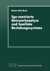 Produktbild: Ego-zentrierte Netzwerkanalyse und familiale Beziehungssysteme