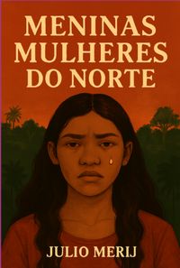 Produktbild: Meninas Mulheres Do Norte