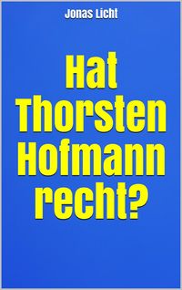 Produktbild: Hat Thorsten Hofmann recht?