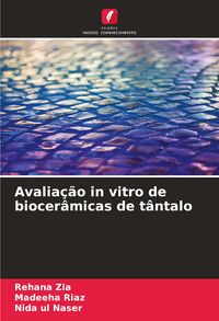 Produktbild: Avalia&ccedil;&atilde;o in vitro de biocer&acirc;micas de t&acirc;ntalo