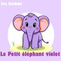 Produktbild: Le Petit &eacute;l&eacute;phant violet