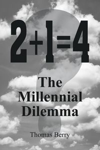 Produktbild: 2+1=4 The Millennial Dilemma