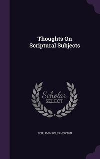 Produktbild: Thoughts On Scriptural Subjects