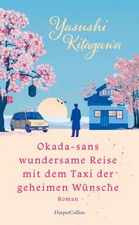 Produktbild Okada-sans wundersame Reise mit dem Taxi der geheimen W&uuml;nsche