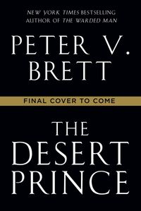 Bild vom Artikel The Desert Prince vom Autor Peter V. Brett