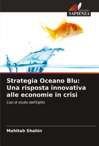 Produktbild: Strategia Oceano Blu: Una risposta innovativa alle economie in crisi
