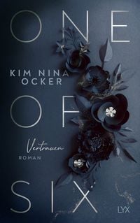 One Of Six - Vertrauen von Kim Nina Ocker