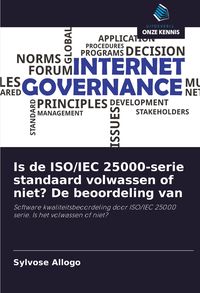 Produktbild: Is de ISO/IEC 25000-serie standaard volwassen of niet? De beoordeling van