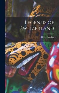 Produktbild: Legends of Switzerland