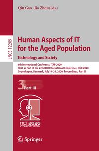 Produktbild: Human Aspects of IT for the Aged Population. Technology and Society