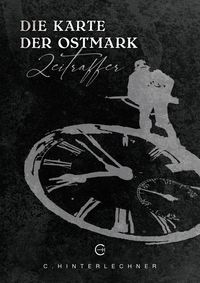 Produktbild: Die Karte der Ostmark: Zeitraffer