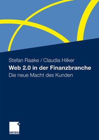 Bild vom Artikel Web 2.0 in der Finanzbranche vom Autor Stefan Raake