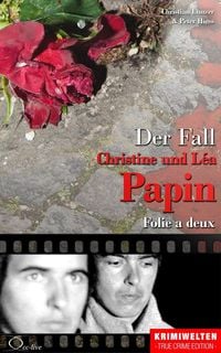 Produktbild: Der Fall Christine und L&eacute;a Papin