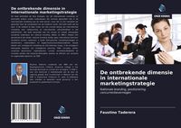 Produktbild: De ontbrekende dimensie in internationale marketingstrategie