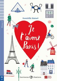 Bild vom Artikel Je t'aime Paris ! vom Autor Domitille Hatuel