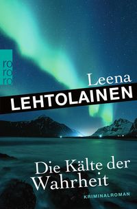 Bild vom Artikel Die Kälte der Wahrheit vom Autor Leena Lehtolainen