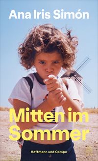 Mitten im Sommer von Ana Iris Simón