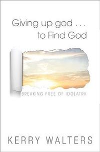 Produktbild: Giving Up God to Find God