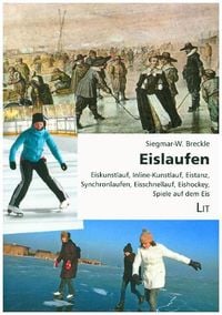 Bild vom Artikel Breckle, S: Eislaufen vom Autor Siegmar-W. Breckle