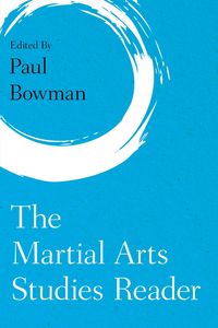 Produktbild: The Martial Arts Studies Reader
