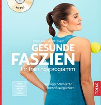 Produktbild: Gesunde Faszien. Ihr Trainingsprogramm