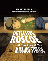 Produktbild: Detective Roscoe & The Case of the Missing Stuffie